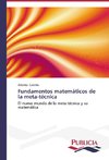 Fundamentos matemáticos de la meta-técnica