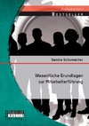 Wesentliche Grundlagen zur Mitarbeiterführung