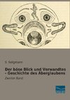 Der böse Blick und Verwandtes - Geschichte des Aberglaubens