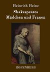 Shakespeares Mädchen und Frauen