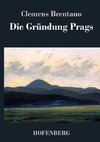 Die Gründung Prags