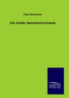 Die Heide Norddeutschlands