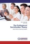 The Professional Socialization Theory