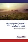 Determinants of primary school dropout in Terai districts of Nepal