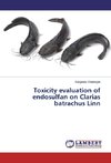 Toxicity evaluation of endosulfan on Clarias batrachus Linn