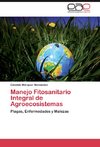 Manejo Fitosanitario Integral de Agroecosistemas