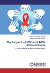 The Impact of HIV and AIDS Interventions