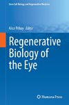 Regenerative Biology of the Eye