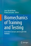 Biomechanics of Training and Testing