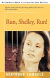 Run, Shelley, Run!