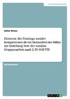 Elemente des Trainings sozialer Kompetenzen als ein Bestandteil der Hilfen zur Erziehung bzw. der sozialen Gruppenarbeit nach § 29 SGB VIII