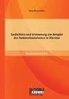 Gedächtnis und Erinnerung am Beispiel des Nationalsozialismus in Kärnten