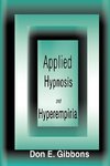 Applied Hypnosis and Hyperempiria