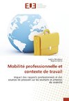 Mobilité professionnelle et contexte de travail