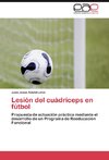 Lesión del cuádriceps en fútbol