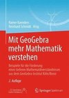 Mit GeoGebra mehr Mathematik verstehen