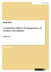 Competition Effects of Transparency of German Fuel Markets