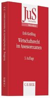 Wirtschaftsrecht im Assessorexamen