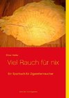 Viel Rauch für nix