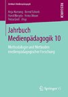 Jahrbuch Medienpädagogik 10