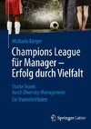 Champions League für Manager - Erfolg durch Vielfalt