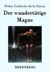 Der wundertätige Magus