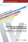 Das Betreuungswesen im Landkreis Ostallgäu