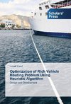 Optimization of Rich Vehicle Routing Problem Using Heuristic Algorithm