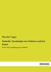 Ästhetik. Psychologie des Schönen und der Kunst