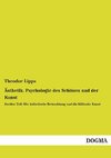 Ästhetik. Psychologie des Schönen und der Kunst