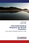 Geomorphological Response for Runoff Prediction