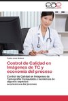 Control de Calidad en Imágenes de TC y economía del proceso