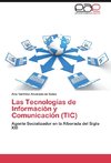 Las Tecnologías de Información y Comunicación (TIC)