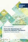 Formulaic Expressions in Computer-Assisted Translation