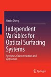 Independent Variables for Optical Surfacing Systems