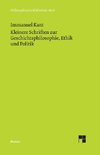 Kleinere Schriften zur Geschichtsphilosophie, Ethik und Politik