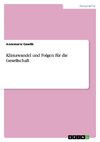 Klimawandel und Folgen für die Gesellschaft