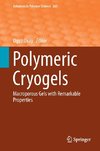 Polymeric Cryogels