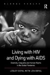 Doyal, L: Living with HIV and Dying with AIDS