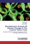 Morphometric Analysis Of Nuclear Changes In The Invasive Tumor Front