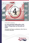 La Virtualidad Educativa del Cine, Programa La Escuela al Cine