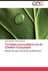 Turismo comunitario en el Cantón Guayaquil