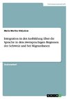 Integration in der Ausbildung über die Sprache in den zweisprachigen Regionen der Schweiz und bei MigrantInnen