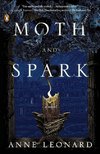 Moth and Spark