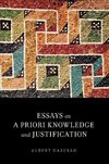 Casullo, A: Essays on A Priori Knowledge and Justification