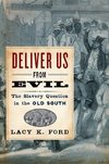 Ford, L: Deliver Us from Evil