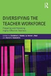 Sleeter, C: Diversifying the Teacher Workforce