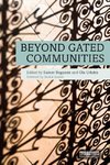 Bagaeen, S: Beyond Gated Communities