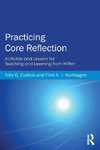 Evelein, F: Practicing Core Reflection