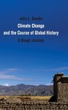 Climate Change and the Course of Global History